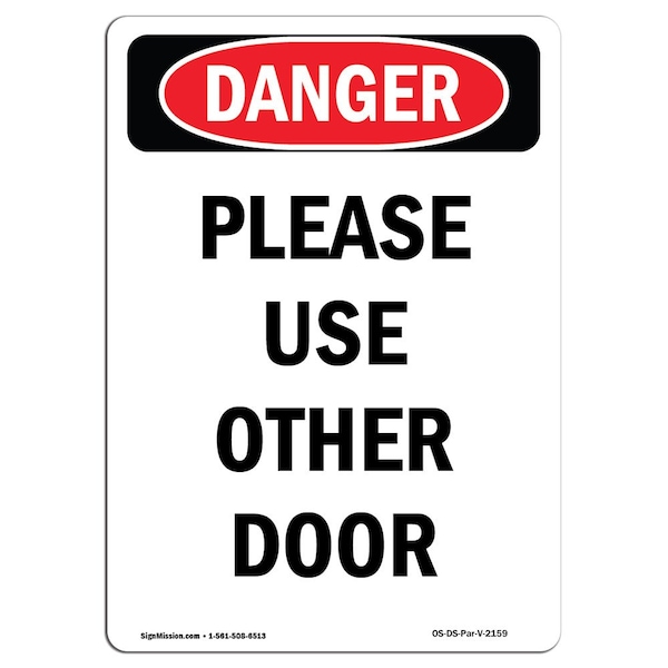 Safety Sign, OSHA Danger, 5" Height, Please Use Other Door, Portrait, 10PK
